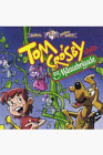 Tom, Crosby und die Mäusebrigade