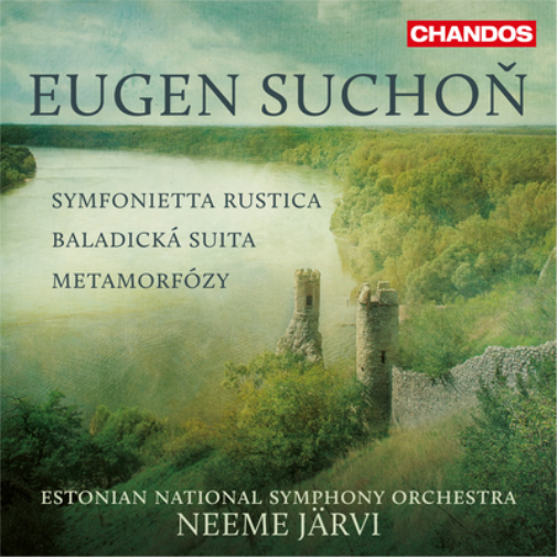 Eugen Suchon: Symfonietta Rustica/Baladicka Suita/Metamorfozy