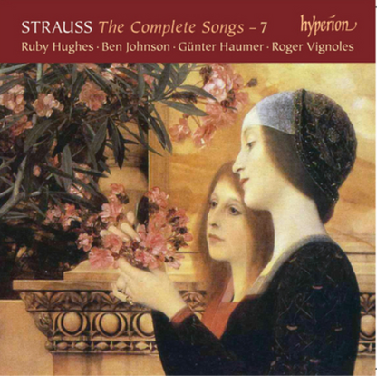 Strauss: The Complete Songs - Volume 7