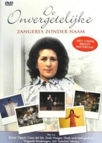 Onvergetelijke, de