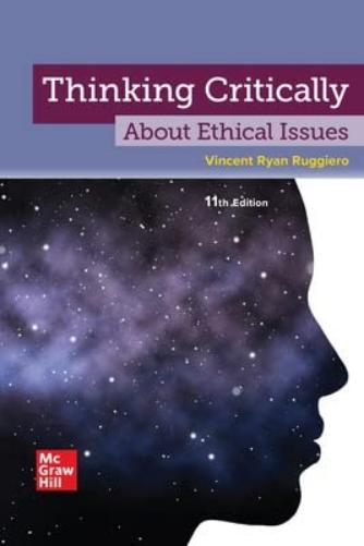 Looseleaf for Thinking Critically about Ethical Issues