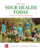 Loose Leaf for Your Health Today: Choices in a Changing Society