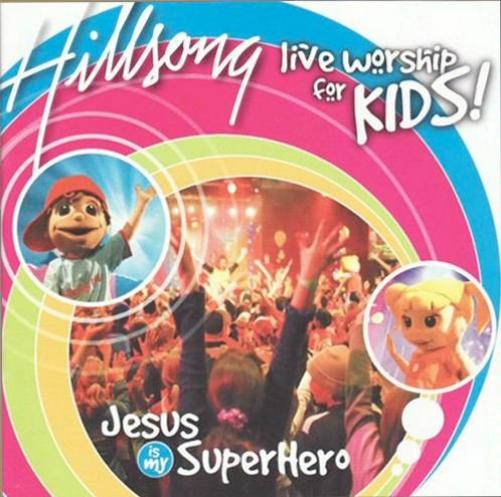 Hillsong-Jesus Is My Superhero