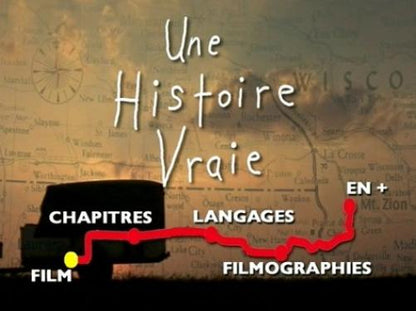 Une histoire vraie