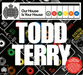 Our House Is Your House: Todd Terry