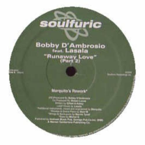 BOBBY D'AMBROSIO FEAT. LASALA / RUNAWAY LOVE (PART 2)