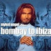 Bombay To Ibiza