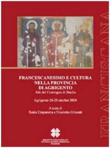 Francescanesimo e cultura nella provincia di Agrigento
