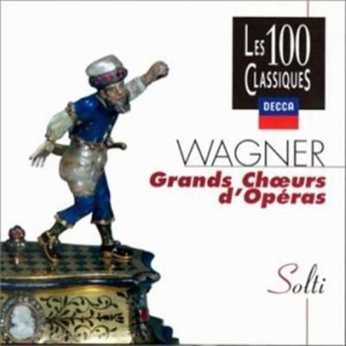Wagner-Choeurs D'Operas