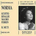 Norma (Scotto, Rinaldi, Mauro, Ferrin)