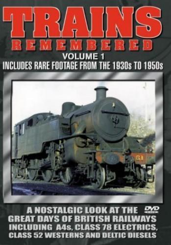 Trains Remembered Volume 1
