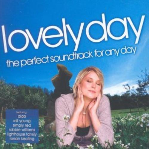Lovely Day: The Perfect Soundtrack For Any Day / Various