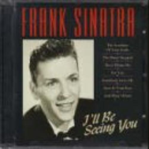 Frank Sinatra - I`Ll Be Seeing You