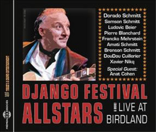 Django Festival Allstars: Live at Birdland & More