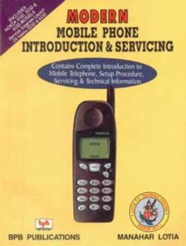 Modern Mobile Phone Introduction & Servicing