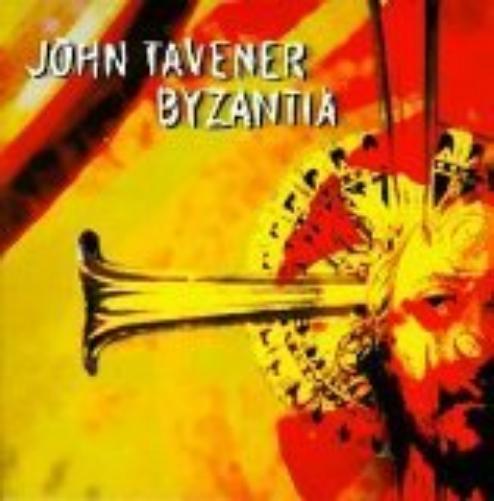 Byzantia: Music of John Tavener