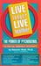 Live Longer, Live Healthier