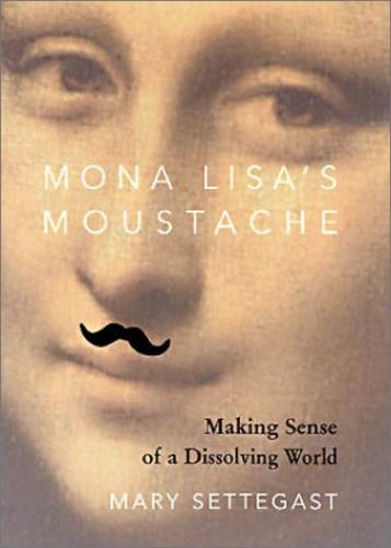 Mona Lisa's Moustache