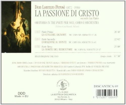 La Passione Di Cristo Secondo San Marco- Oratorio In 3 Parti Per Soli, Coro,Orc