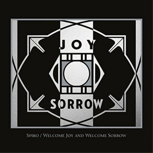 Welcome Joy and Welcome Sorrow