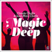 Magic Deep