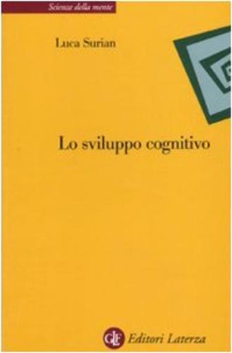 Lo sviluppo cognitivo