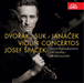Dvorák/Suk/Janacek: Violin Concertos
