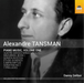 Alexandre Tansman: Piano Music - Volume 1
