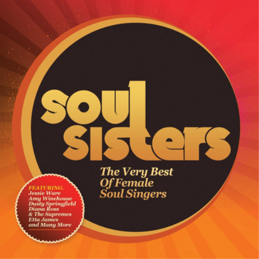 Soul Sisters: The Very Best of Female Soul Singers