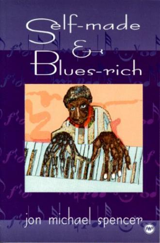 Self-Made And Blues Rich