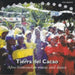 Tierra Del Cacao. Afro-Venezuelan Music And Dance