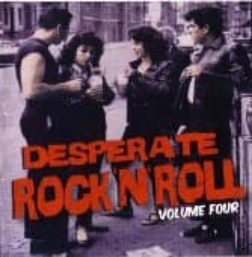 Desperate Rock'N'Roll, Vol.  4