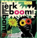 Jerk! Boom! Bam!, Vol. 02