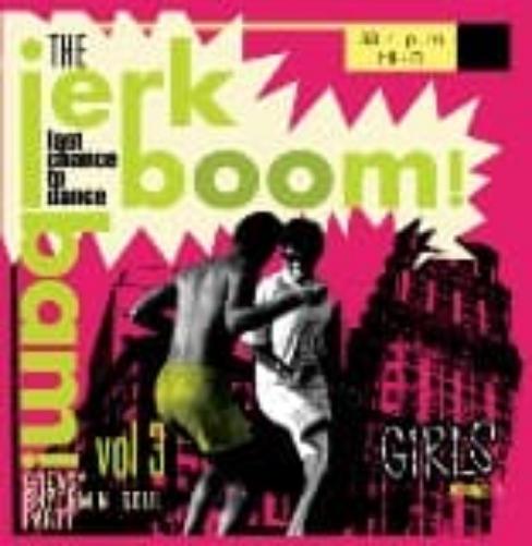 Jerk! Boom! Bam!, Vol. 03