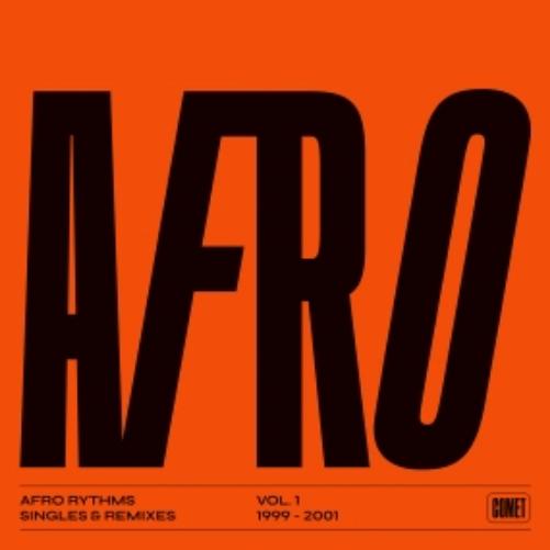 Afro Rhythms, Vol. 1, Single & Remixes 1999-2001