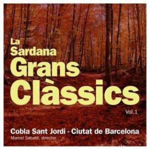 La Sardana. Grans Classics Vol. 1