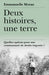 Deux Histoires, Une Terre