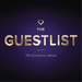 The Guestlist: The Exclusive Album
