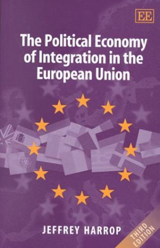 The Political Economy of Integration in the European Union, 3rd Edition