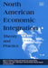 North American Economic Integration