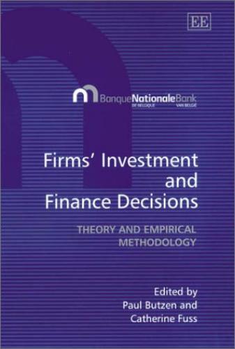 Firms’ Investment and Finance Decisions