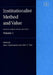 Institutionalist Method and Value