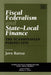 Fiscal Federalism and State–local Finance