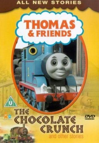 Thomas & Friends: The Chocolate Crunch and Other Stories