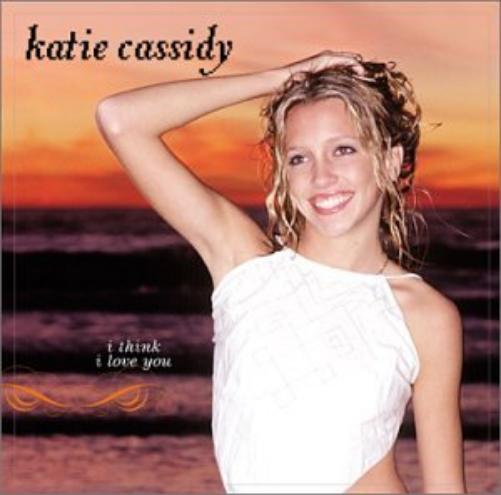 Katie Cassidy-I Think I Love You