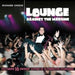 Lounge Against The Machine (purple