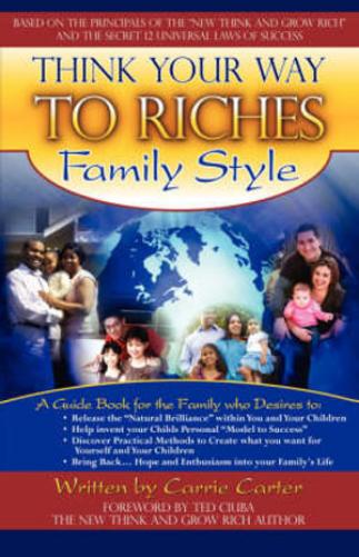 Think Your Way to Riches Family Style