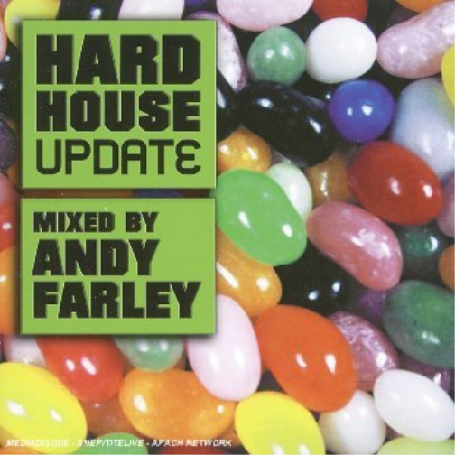 Hardhouse Update: Mixed By Andy Farley