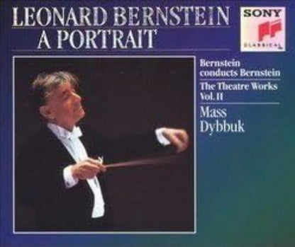 Leonard Bernstein A Portrait..The Theatre Works Vol.11..Mass Dybbuk