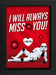 Quadro Star Wars Stormtrooper I Will Always Miss You